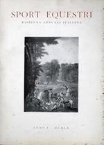 Sport Equestri Rassegna Annuale Italiana Anno I (1960) N. 1 Di: Vittorio Corelli
