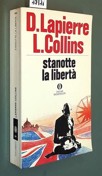 Stanotte la libertà - Dominique Lapierre - copertina