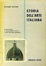 Storia Dell'Arte Italiana (Volume 2.) Il Rinascimento (Parte I.) L'Arte Del Quattrocento