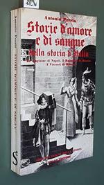 Storie D'Amore E Di Sangue Della Storia D'Italia (Volume 1)