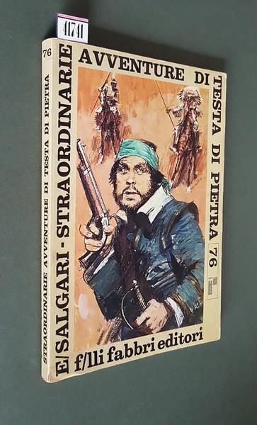 Straordinarie Avventure Di Testa Di Pietra - Emilio Salgari - copertina