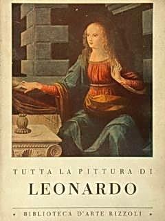 Tutta la Pittura di LEONARDO - Costantino Baroni - copertina
