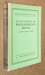 L' Uccisione Di Pellegrino Rossi (15 Novembre 1848)