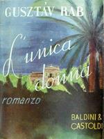 L' Unica Donna (Mentont Ajanlanam) Di: Gusztav Rab