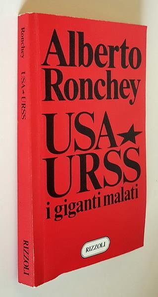 Usa Urss I Giganti Malati - Alberto Ronchey - copertina