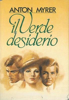 Il Verde Desiderio - Anton Myrer - copertina