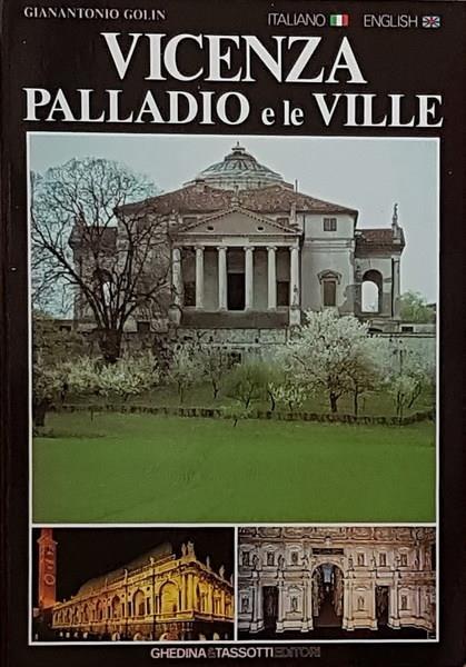 Vicenza Palladio E Le Ville - Gianantonio Golin - copertina