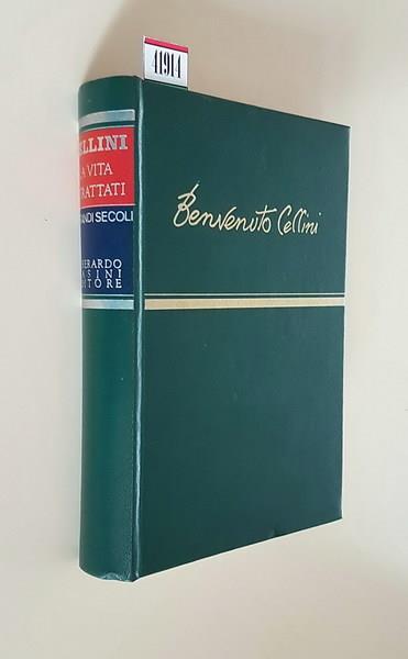 La Vita I Trattati I Discorsi - Benvenuto Cellini - copertina