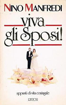 Viva Gli Sposi Appunti Di Vita Coniugale - Nino Manfredi - copertina