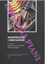 Interpretare l'innovazione. Introduzione di Ezio Raimondi