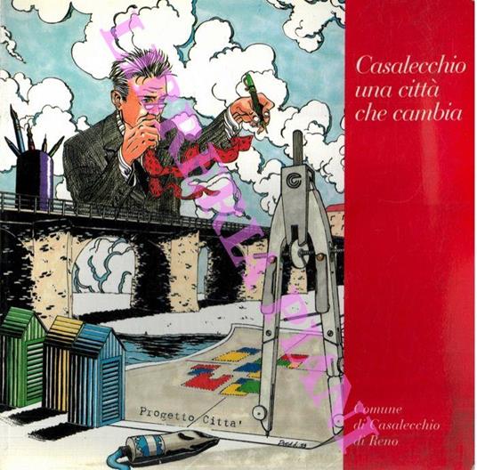 Casalecchio una città che cambia - Maurizio Garuti - copertina