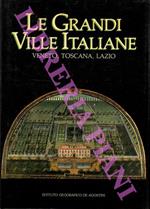 Le grandi ville italiane. Veneto, Toscana, Lazio
