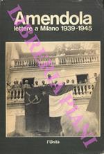 Lettere a Milano 1939 - 1945