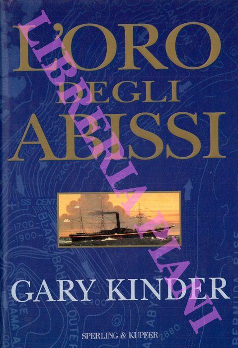 L' oro degli abissi - Gary Kinder - copertina