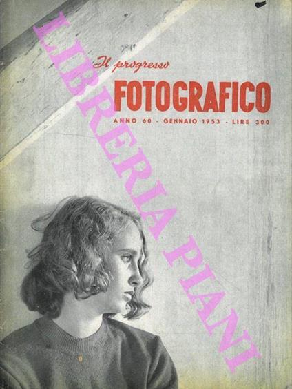 Il progresso fotografico. Periodico culturale mensile ... fondato dal Prof. R. Namias - copertina