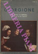Giorgione. La vita e l'opera