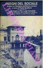 I segni del sociale. Ipotesi di Bologna periferica minore