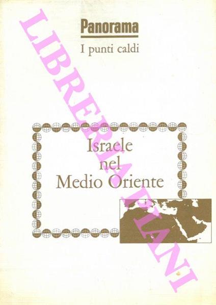 Israele nel Medio Oriente - Giampaolo Calchi Novati - copertina