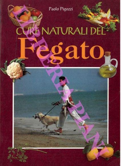 Cure naturali del fegato - Paolo Pigozzi - copertina