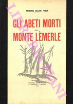 Gli abeti morti del Monte Lèmerle