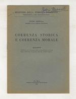 Coerenza storica e coerenza morale. Discorso tenuto in Napoli per l'inaugurazione dell'Istituto Italiano per gli Studi Storici