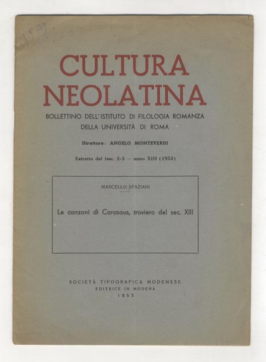 Le canzoni di Carasaus, troviero del sec. XIII - Marcello Spaziani - copertina