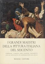 I grandi maestri della pittura italiana del Seicento