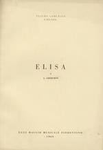 Elisa. Opera in 2 atti di J. A. Révéroni de Saint-Cyr. Musica di Luigi Cherubini. Recitativi e revisione di Roberto Lupi. Versione ritmica di Giulio Confalonieri. Prima ripresa nel XX secolo. Teatro della Pergola, 10 e 12 maggio ore 21, 15 maggio ore