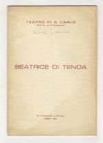 Beatrice di Tenda. Tragedia in tre atti di F. Romani. Musica di Vincenzo Bellini. (Prima rappresentazione al Teatro San Carlo: 26 Dicembre 1961, direttore Nicola Rescigno, regia di Giancarlo Frigerio, maestro del coro Michele Lauro, scene di Pietro T