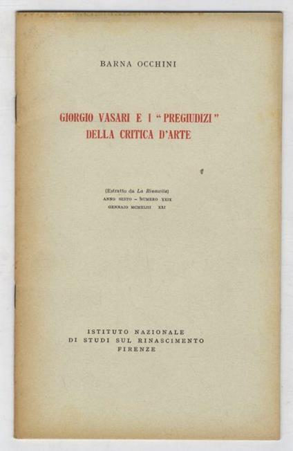 Giorgio Vasari e i Pregiudizi della critica d'arte - Barna Occhini - copertina