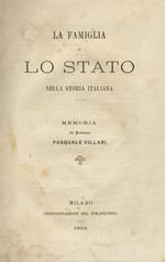 La famiglia e lo Stato nella storia italiana. Memoria del professore Pasquale Villari
