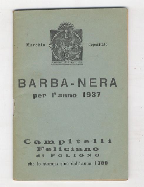 MOTI celesti o siano pianeti sferici calcolati per l'Italia e sue isole e in particolare pel grado 42 di Roma e 41 di Napoli per l'anno 1937 primo dopo il bisestile, dell'astronomo degli Appennini Barba-Nera - copertina