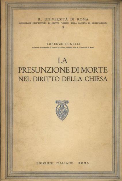 La presunzione di morte nel diritto della chiesa - Lorenzo Spinelli - copertina