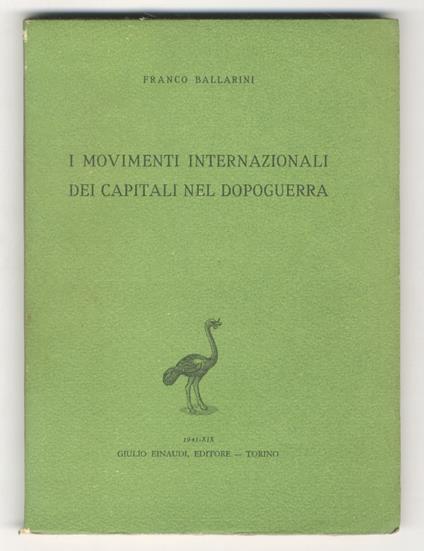 I movimenti internazionali dei capitali nel dopoguerra - Franco Ballarini - copertina