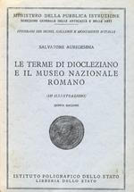 Le terme di Diocleziano e il Museo Nazionale Romano. (149 illustrazioni). Quinta edizione
