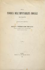 Sulla teorica dell'imputabilità morale nel delitto. Prolegomeni