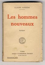 Les hommes nouveaux. Roman
