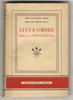 Luci e Ombre dell'Ottocento