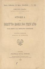 Storia del diritto romano privato dalle origini alle compilazioni giustinianee. Seconda edizione rinnovata e accresciuta