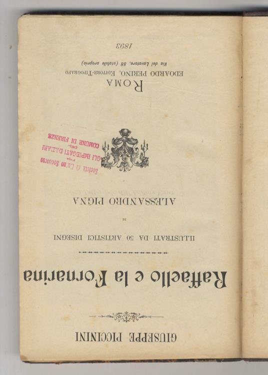 Raffello e la Fornarina. Illustrati da 50 artistici disegni di Alessandro Pigna - Giuseppe Piccioni - copertina