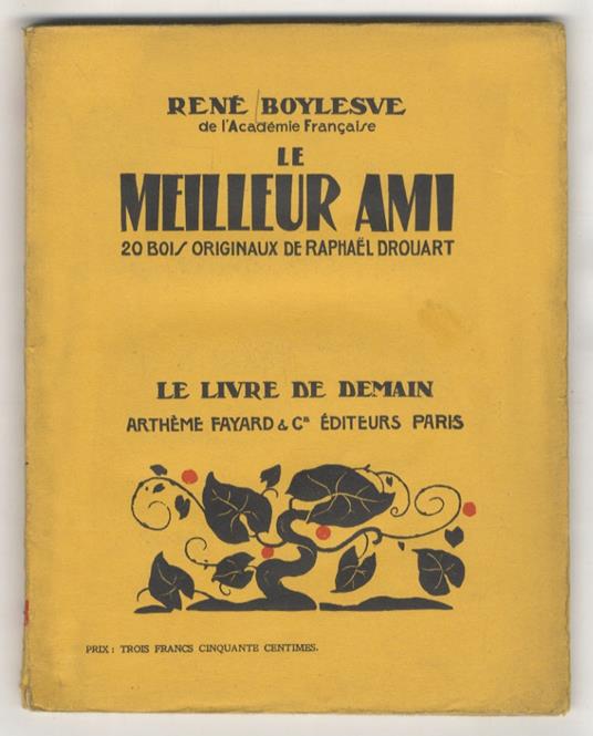 Le meilleur ami. 20 bois originaux de Raphael Drouart - René Boylesve - copertina