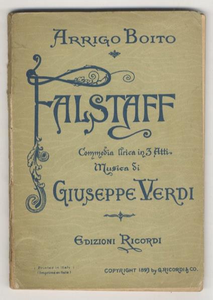 Falstaff. Commedia lirica in tre atti di Arrigo Boito. Musica di Giuseppe Verdi - Arrigo Boito - copertina