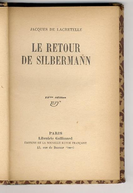Le retour de Silbermann. 11ème édition - Jacques de Lacretelle - copertina