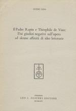Il padre Rapin e Théophile de Viau: Dai giudizi negativi sull'opera ad alcune affinità di idee letterarie