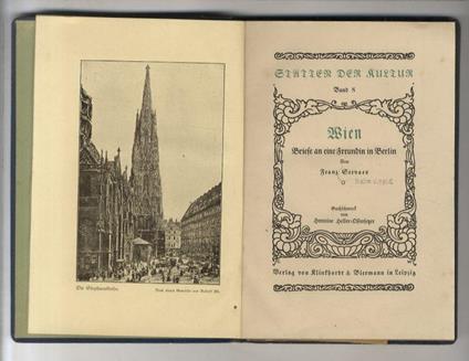Wien. Briefe an eine Freundin in Berlin. Buchschmuck von Hermine Heller-Oftersetzer - Franz Servaes - copertina