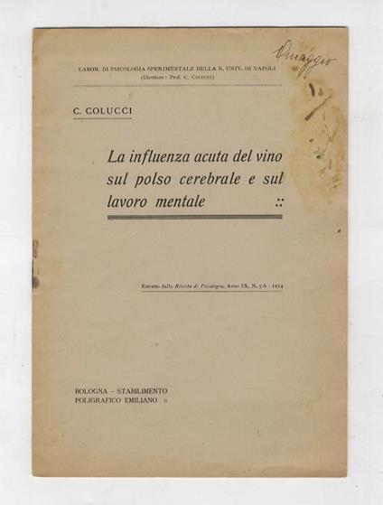 La influenza acuta del vino sul polso cerebrale e sul lavoro mentale - Cesare Colucci D'Amato - copertina