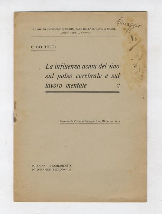 La influenza acuta del vino sul polso cerebrale e sul lavoro mentale - Cesare Colucci D'Amato - copertina