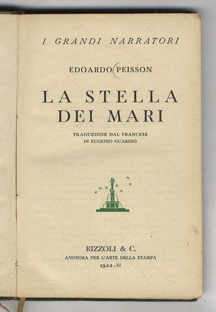 La stella dei mari. Traduzione dal francese di Eugenio Guarino - Édouard Peisson - copertina