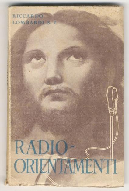Radio orientamenti. Seconda edizione. 20 migliaio - Riccardo Lombardi - copertina