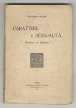 Carattere e sessualità. Problemi di biologia